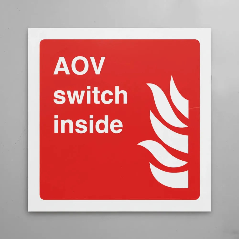 11114C AOV switch inside Rigid Plastic (150x150mm) Safety Sign