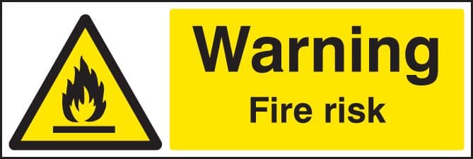 14486G Warning fire risk Rigid Plastic (300x100mm) Safety Sign