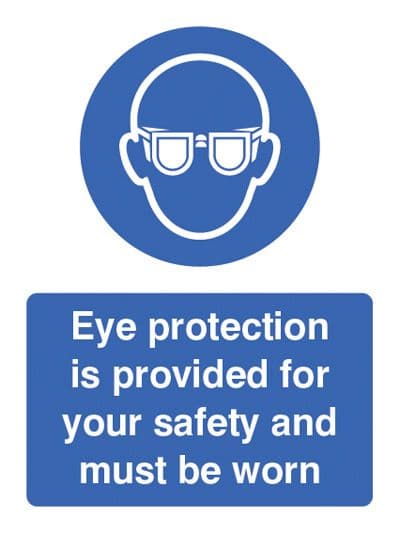 15002K Eye protection provided for your safety and must be worn Rigid Plastic (400x300mm)