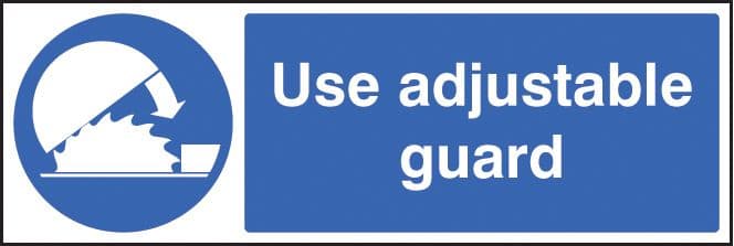 15406G Use adjustable guards Rigid Plastic (300x100mm) Safety Sign