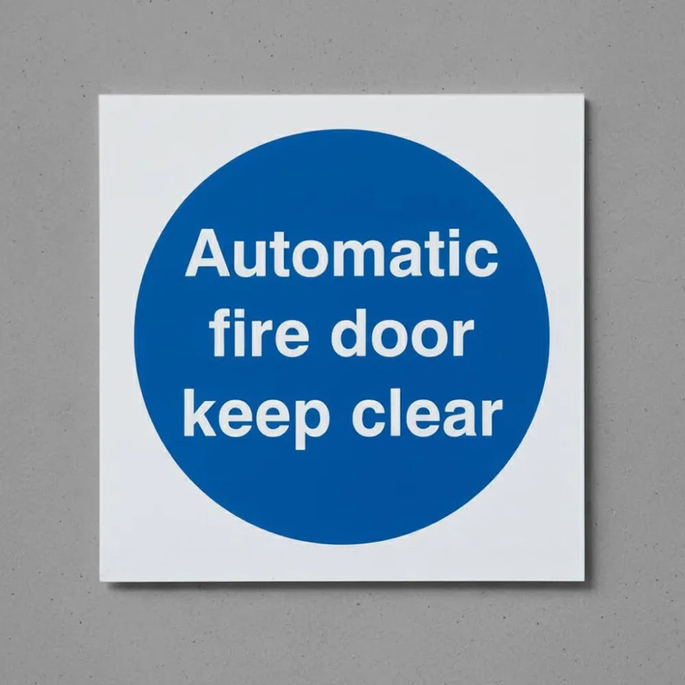 71618B Automatic fire door keep clear Ultra Durable 2mm PET (80x80mm) Safety Sign