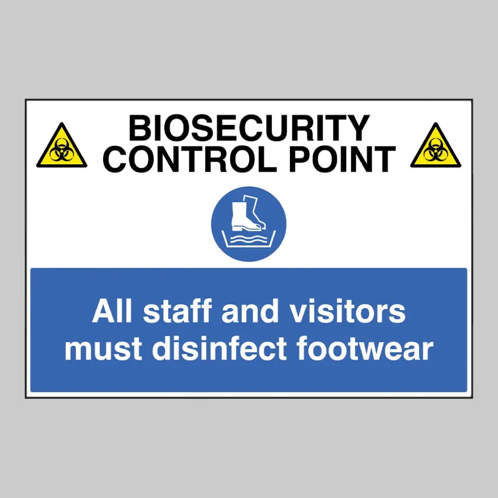 11785Q Biosecurity control point All staff and visitors must disinfect footwear Rigid Plastic (600x450mm) Safety Sign