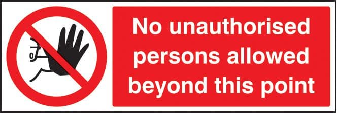 23202G No unauthorised persons allowed this point Self Adhesive Vinyl (300x100mm) Safety Sign