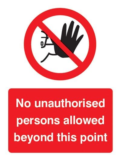 23202P No unauthorised persons allowed this point Self Adhesive Vinyl (600x400mm) Safety Sign