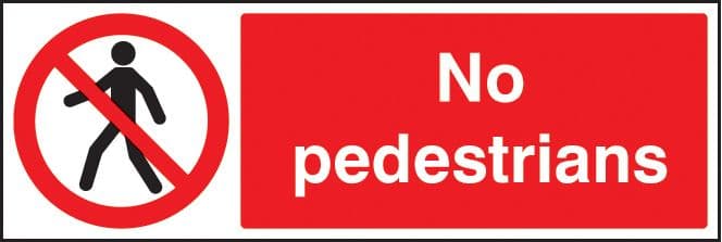 23207G No pedestrians Self Adhesive Vinyl (300x100mm) Safety Sign