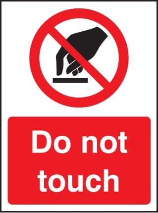 23405E Do not touch Self Adhesive Vinyl (200x150mm) Safety Sign