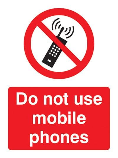 23607K Do not use mobile phones Self Adhesive Vinyl (400x300mm) Safety Sign
