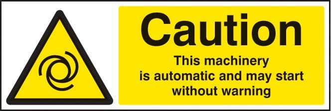 24228M Caution this machinery is automatic etc Self Adhesive Vinyl (600x200mm) Safety Sign