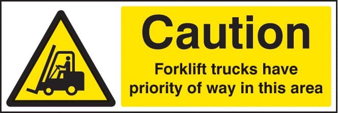 24243G Caution forklift trucks have priority of way in this area Self Adhesive Vinyl (300x100mm)