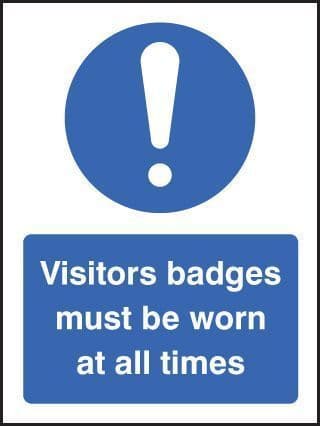 25444E Visitor badges must be worn at all times - Self Adhesive Vinyl (200x150mm) Safety Sign