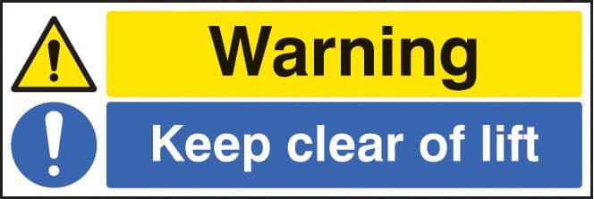 26505G Warning keep clear of lift Self Adhesive Vinyl (300x100mm) Safety Sign
