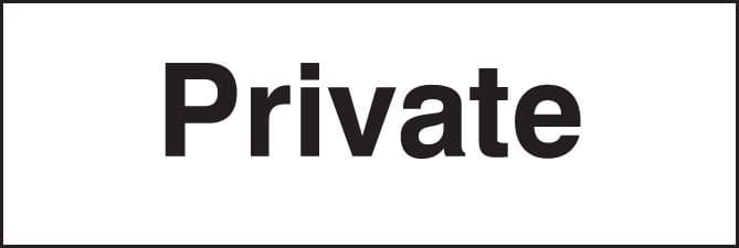 27014G Private Self Adhesive Vinyl (300x100mm) Safety Sign