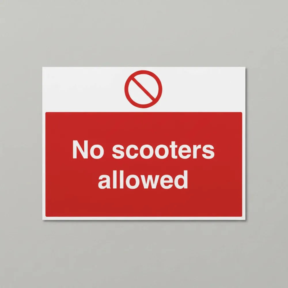13679K No scooters allowed Rigid Plastic (400x300mm) Safety Sign