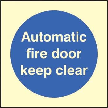 41618B Automatic fire door keep clear Photoluminescent S/A Vinyl (80x80mm) Safety Sign