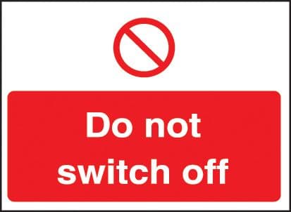 53432 Do not switch off 35x25mm self adhesive (35x25mm) Safety Sign