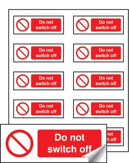 53436 Do not switch off sheet of 10 labels 40x18mm (40x18mm) Safety Sign