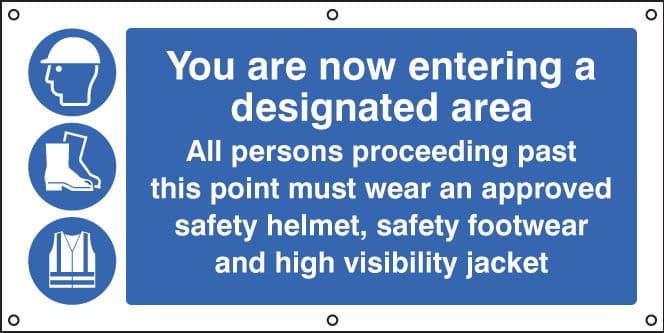 55089 You are now entering a designated area banner c/w eyelets (1270x610mm) Safety Sign