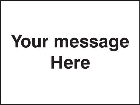 55136 Door Screen Sign- Your message here 600x450mm (600x450mm) Safety Sign