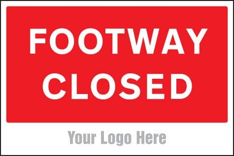 55761 Footway closed, site saver sign 600x400mm (600x400mm) Safety Sign