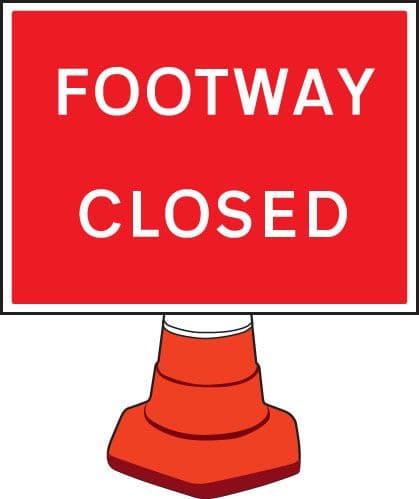 57658 Footway closed cone sign 600x450mm (600x450mm) Safety Sign