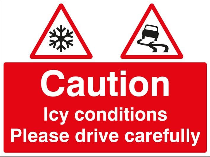 57796 Caution Icy conditions Please drive with care (600x450mm) Safety Sign