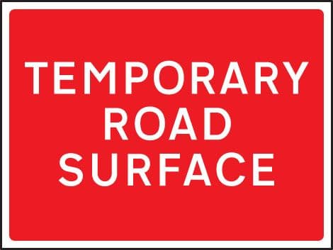 57959 Temporary road surface 600x450mm Class RA1 zintec (600x450mm) Safety Sign