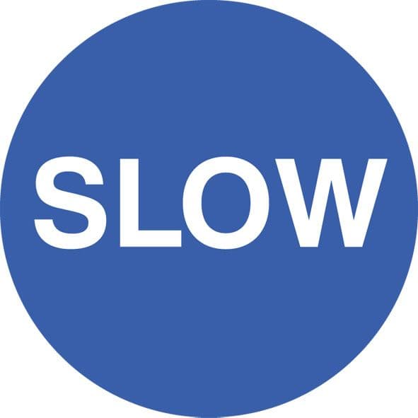 58786 Slow floor graphic 400mm dia (400mm dia) Safety Sign