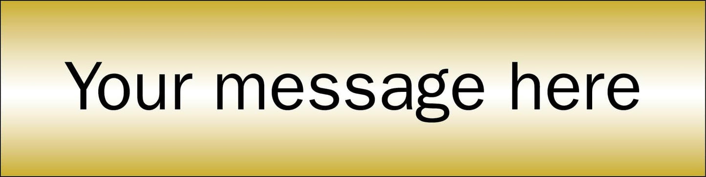 58859 Design Your Own Brushed Brass Effect Sign 140x35mm (140x35mm) Safety Sign