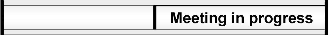 59121 Meeting in progress door slider (300x40mm) Safety Sign