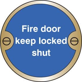 59123 Fire door keep locked shut 76mm dia brass sign (76mm dia) Safety Sign