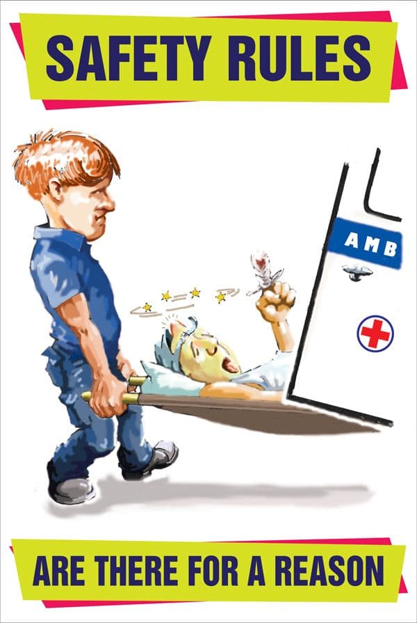 59822 Safety rules are there for a reason poster 510x760mm synthetic paper (510x760mm) Safety Sign