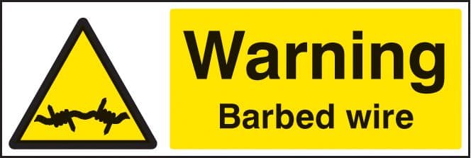 71720G Warning barbed wire Polycarbonate (300x100mm) Safety Sign
