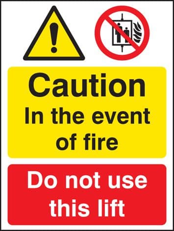 81213E In event of fire do not use lift (200x150mm) Rigid PVC with SAV Backing Safety Sign