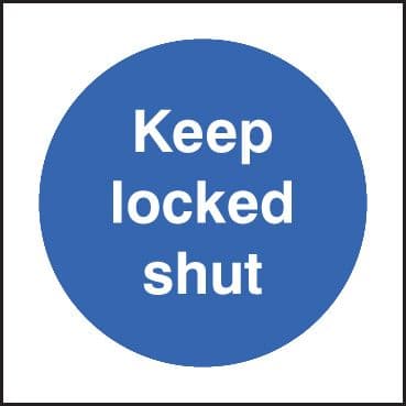 81609B Keep locked shut (80x80mm) Rigid PVC with SAV Backing Safety Sign
