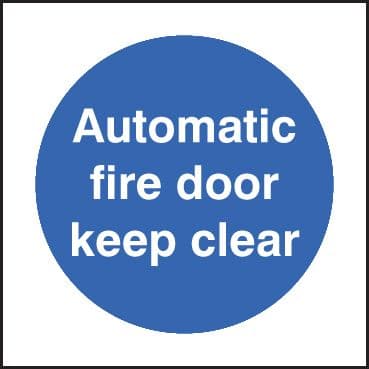 81618B Automatic fire door keep clear (80x80mm) Rigid PVC with SAV Backing Safety Sign