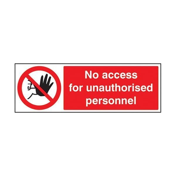 83205E No access for unauthorised personnel sign - Quick-Fix with SAV Backing (200x150mm)