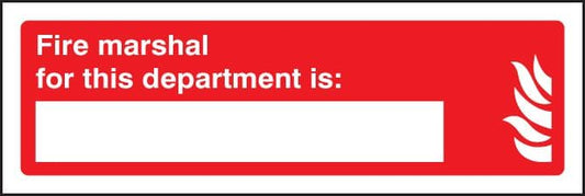 11061G Fire marshal for this department is Rigid Plastic (300x100mm) Safety Sign