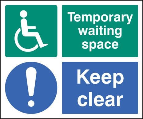 11228H Temporary waiting space keep clear Rigid Plastic (300x250mm) Safety Sign