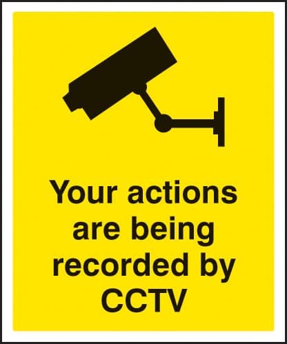 11740H Your actions are being recorded by CCTV Rigid Plastic (300x250mm) Safety Sign