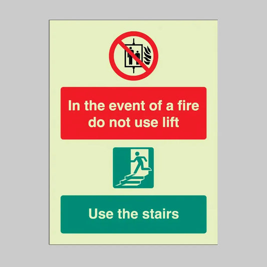 In the event of fire do not use lift, use stairs