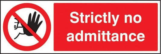 13203G Strictly no admittance Rigid Plastic (300x100mm) Safety Sign