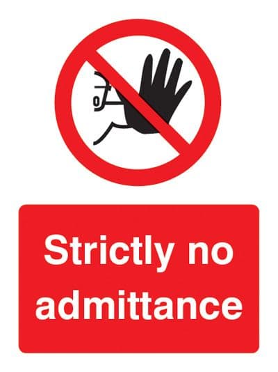 13203K Strictly no admittance Rigid Plastic (400x300mm) Safety Sign