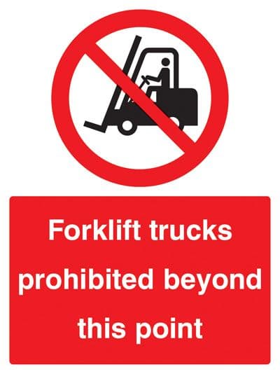 13407K Forklift trucks prohibited beyond this point Rigid Plastic (400x300mm) Safety Sign