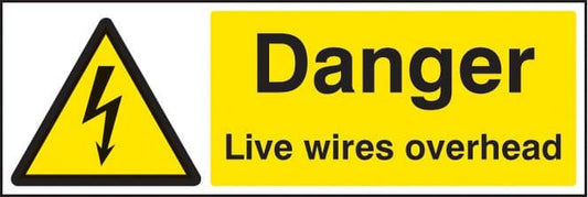 14018G Danger live wires overhead Rigid Plastic (300x100mm) Safety Sign