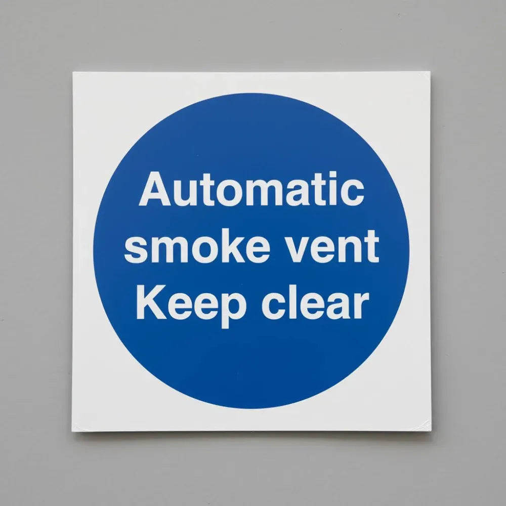 11421B Automatic smoke vent Keep clear Rigid Plastic (80x80mm) Safety Sign