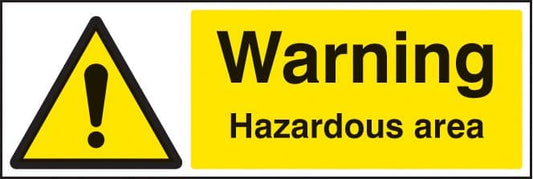 14240M Warning hazardous area Rigid Plastic (600x200mm) Safety Sign