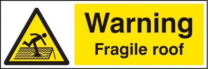 14261M Warning fragile roof Rigid Plastic (600x200mm) Safety Sign