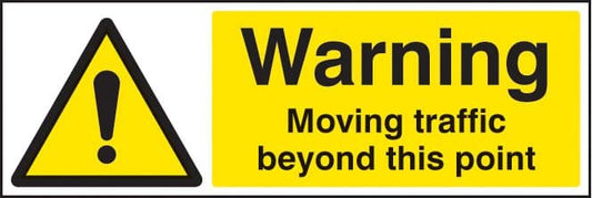 14491G Warning moving traffic beyond this point Rigid Plastic (300x100mm) Safety Sign