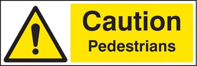 14493M Caution pedestrians Rigid Plastic (600x200mm) Safety Sign