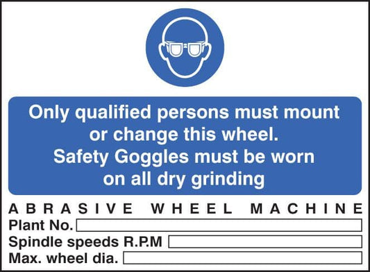 15009E Abrasive wheel machine goggles must be worn Rigid Plastic (200x150mm) Safety Sign